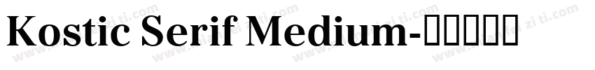 Kostic Serif Medium字体转换
